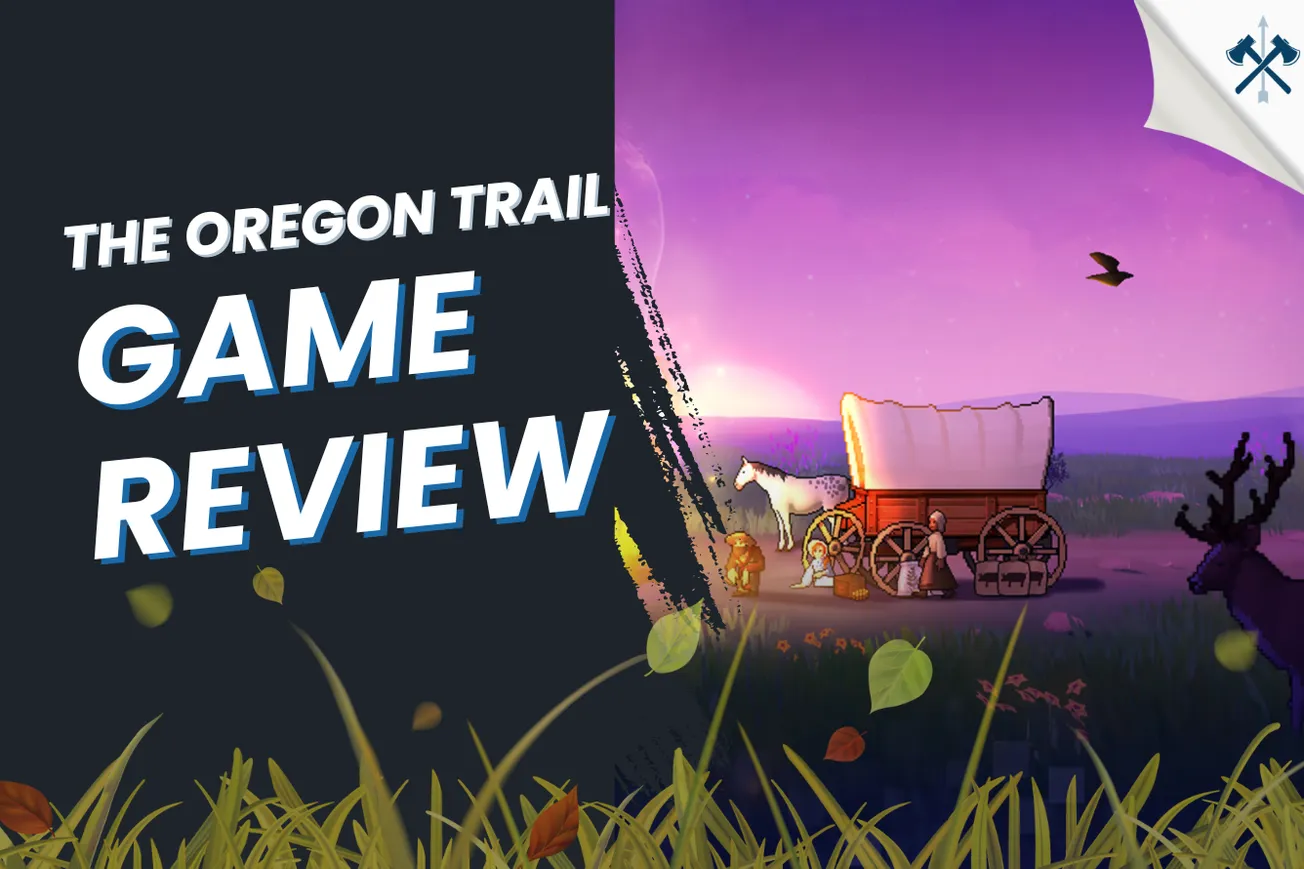 OG survival on The Oregon Trail [My Thoughts]